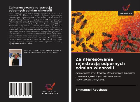 Zainteresowanie rejestracj¿ odpornych odmian winoro¿li - Emmanuel Rouchaud