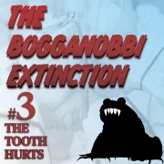 Cover-Bild zum Titel 'The Bogganobbi Extinction #3' von 'Rep Tyler, Mitch Hertz, Rep Tyler'