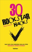 Cover-Bild zum Titel 'Die 30 Rockstar Hacks' von 'Niklaus Leemann'