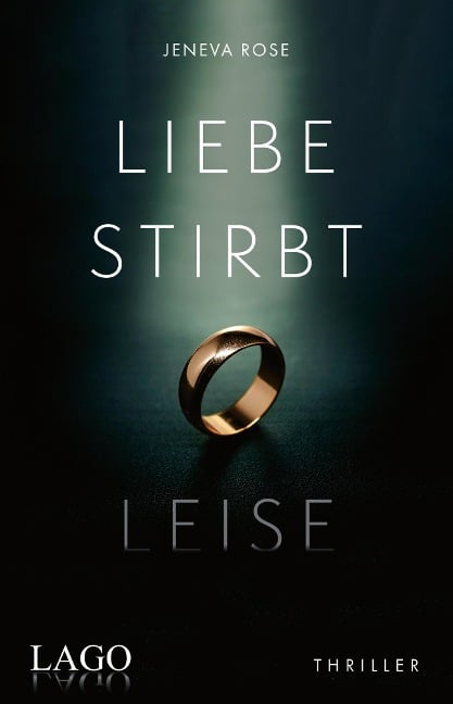 Liebe stirbt leise - Jeneva Rose