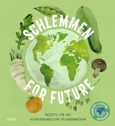 Cover-Bild zum Titel 'Schlemmen for future' von ''