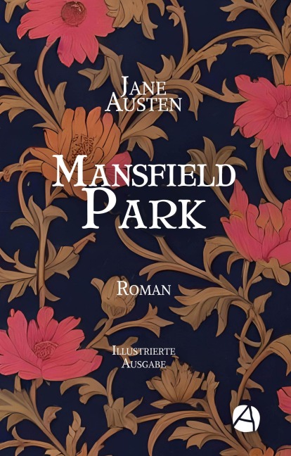 Mansfield Park. Illustrierte Ausgabe - Jane Austen