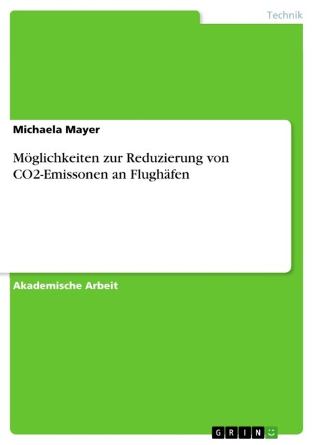 Möglichkeiten zur Reduzierung von CO2-Emissonen an Flughäfen - Michaela Mayer