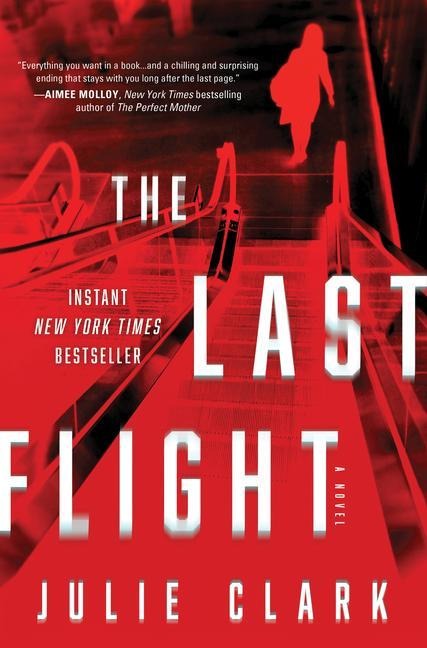 The Last Flight - Julie Clark
