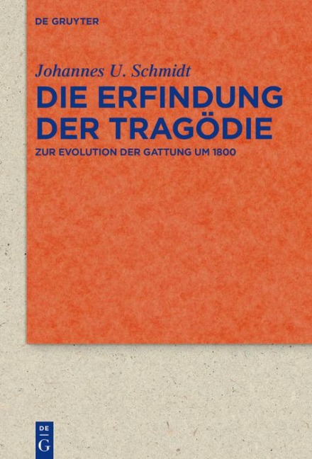 Die Erfindung der Tragödie - Johannes U. Schmidt