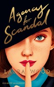 Agency for Scandal - Laura Wood
