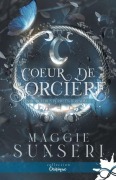 Cover-Bild zum Titel 'Coeur de sorcière' von 'Maggie Sunseri'