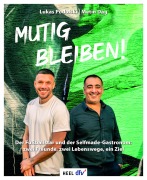 Cover-Bild zum Titel 'Mutig bleiben' von 'Lukas Podolski, Metin Dag'