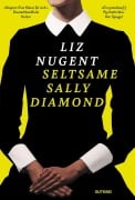 Cover-Bild zum Titel 'Seltsame Sally Diamond' von 'Liz Nugent'