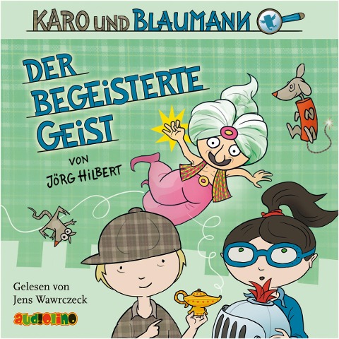 Karo und Blaumann (3): Der begeisterte Geist - Jörg Hilbert