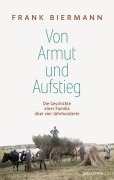 Cover-Bild zum Titel 'Von Armut und Aufstieg' von 'Frank Biermann'