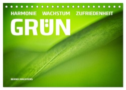 Cover-Bild zum Titel 'GRÜN Harmonie Wachstum Zufriedenheit (Tischkalender 2026 DIN A5 quer), CALVENDO Monatskalender' von 'Bernd Maertens'