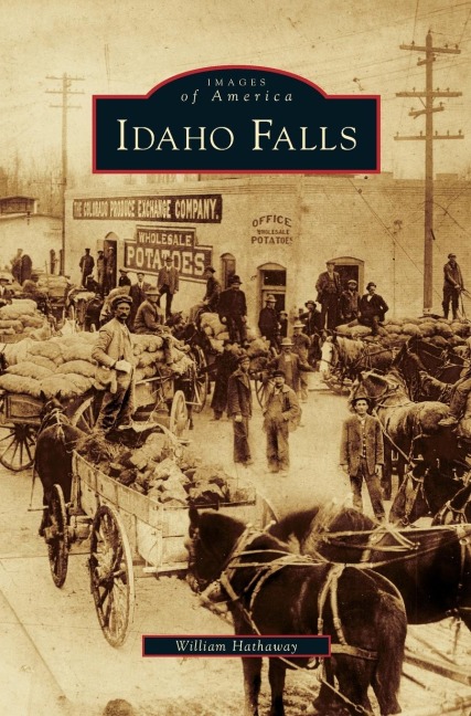 Idaho Falls - William Hathaway