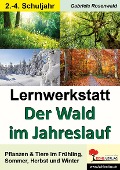 Lernwerkstatt Der Wald im Jahreslauf - Gabriela Rosenwald