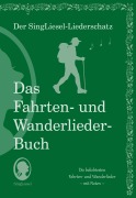 Cover-Bild zum Titel 'Die schönsten Fahrten- und Wanderlieder. Das Liederbuch für Senioren im Großdruck. Mit Noten' von ''