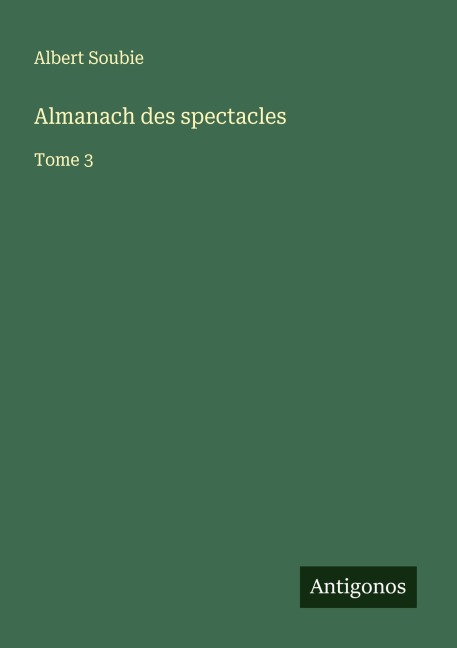 Almanach des spectacles - Albert Soubie