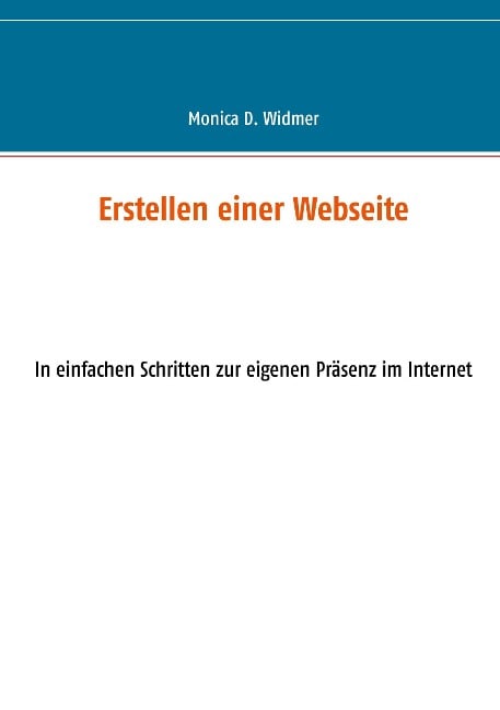 Erstellen einer Webseite - Monica D. Widmer