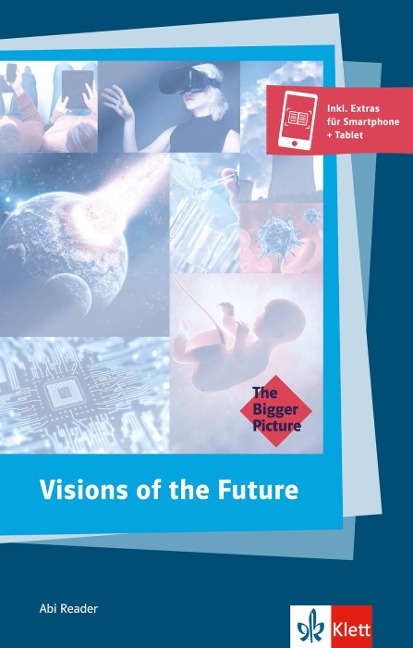 Visions of the Future. Buch + Klett Augmented - Pierce Brown, Suzanne Collins, Dave Eggers, John Ames Mitchell