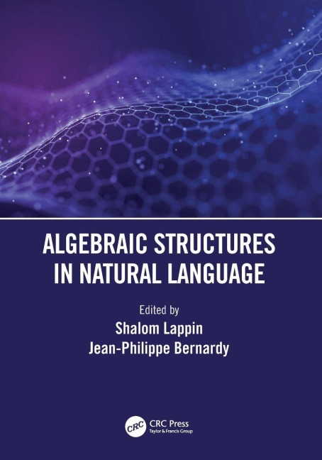 Algebraic Structures in Natural Language - 