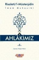 Ahlakimiz - Haris El-Muhasibi