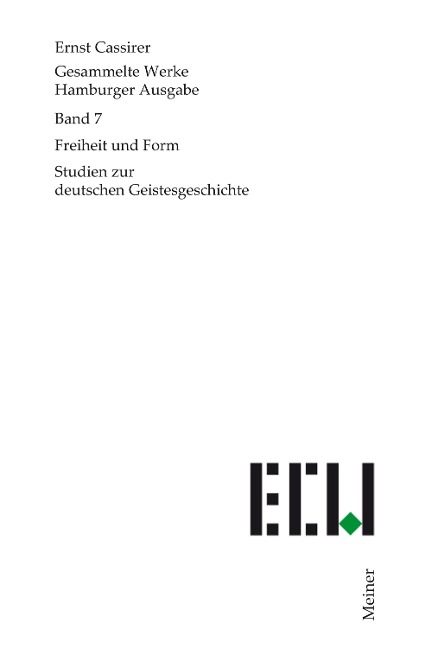 Freiheit und Form - Ernst Cassirer