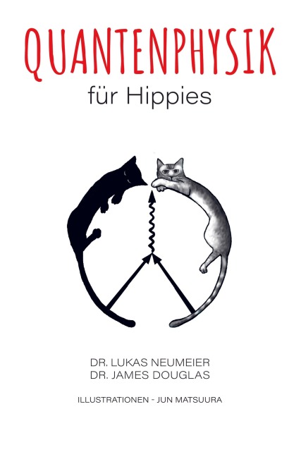 Quantenphysik für Hippies - Lukas Neumeier
