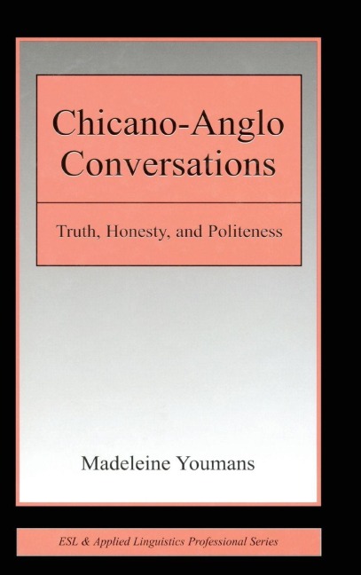 Chicano-Anglo Conversations - Madeleine Youmans