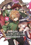Cover-Bild zum Titel 'Ein Landei aus dem Dorf vor dem letzten Dungeon sucht das Abenteuer in der Stadt Light Novel 04' von 'Toshio Satou, Nao Watanuki'