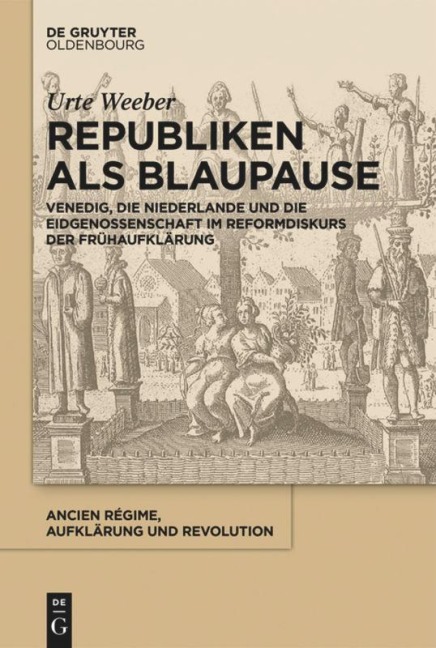 Republiken als Blaupause - Urte Weeber
