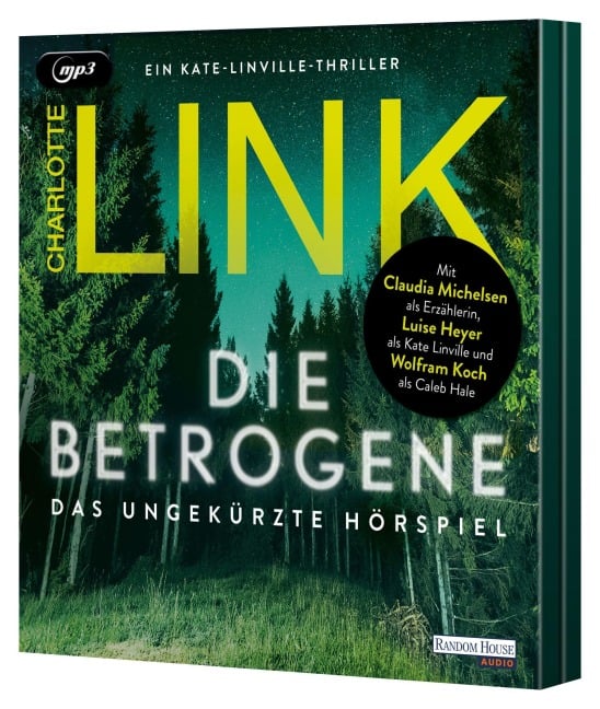 Die Betrogene - Das ungekürzte Hörspiel - Charlotte Link