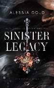 Sinister Legacy - Alessia Gold