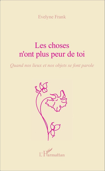 Les choses n'ont plus peur de toi - Frank