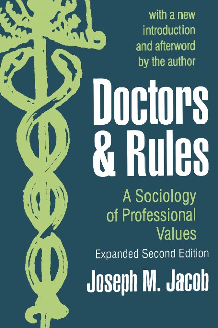 Doctors and Rules - Joseph M. Jacob