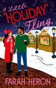Cover-Bild zum Titel 'A Little Holiday Fling' von 'Farah Heron'