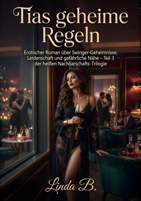 Tias geheime Regeln - Linda B.