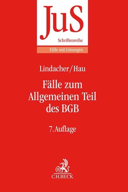 Fälle zum Allgemeinen Teil des BGB - Walter F. Lindacher, Wolfgang Hau