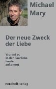 Cover-Bild zum Titel 'Der neue Zweck der Liebe' von 'Mary Michael'