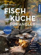 Cover-Bild zum Titel 'Fischküche für Angler' von 'Jörg Strehlow'