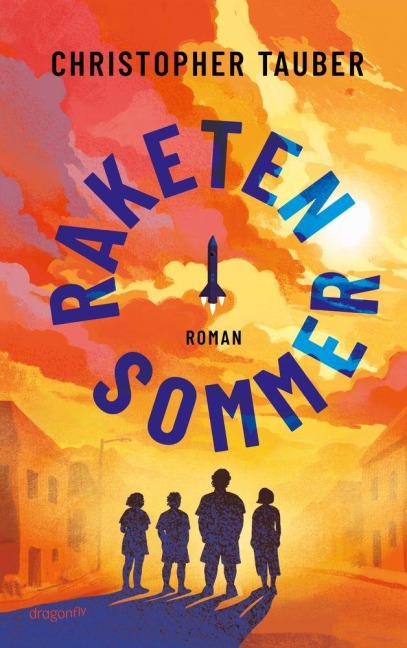 Raketensommer - Christopher Tauber