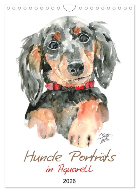 Hunde Porträts in Aquarell (Wandkalender 2026 DIN A4 hoch), CALVENDO Monatskalender - Brittasiehtdiewelt. de Lieder