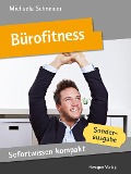 Sofortwissen kompakt: Bürofitness - Michaela Schneider