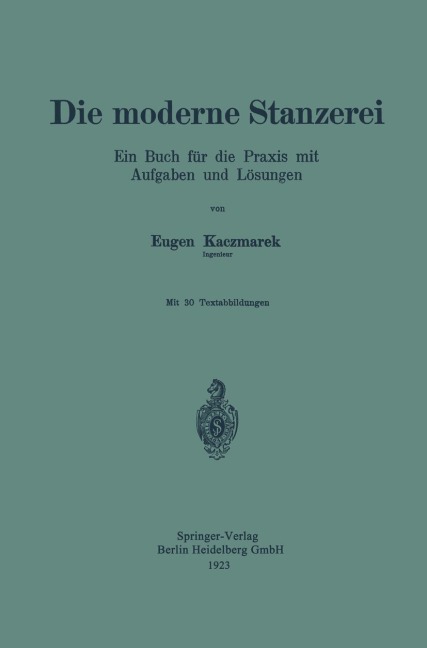 Die moderne Stanzerei - Eugen Kaczmarek