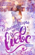 Cover-Bild zum Titel 'Geheimrezepte für die Liebe' von 'Mascha Matysiak'