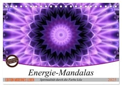 Energie - Mandalas, Spiritualität durch die Farbe Lila (Tischkalender 2025 DIN A5 quer), CALVENDO Monatskalender - Christine Bässler