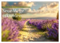 Cover-Bild zum Titel 'Neue Wege erkunden (Wandkalender 2026 DIN A2 quer), CALVENDO Monatskalender' von 'Daniela Tapper'