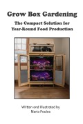 Cover-Bild zum Titel 'Grow Box Gardening: The Compact Solution for Year-Round Food Production' von 'Maria Poulos'