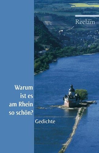 Warum ist es am Rhein so schön? - 