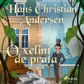 Cover-Bild zum Titel 'O xelim de prata' von 'H. C. Andersen'