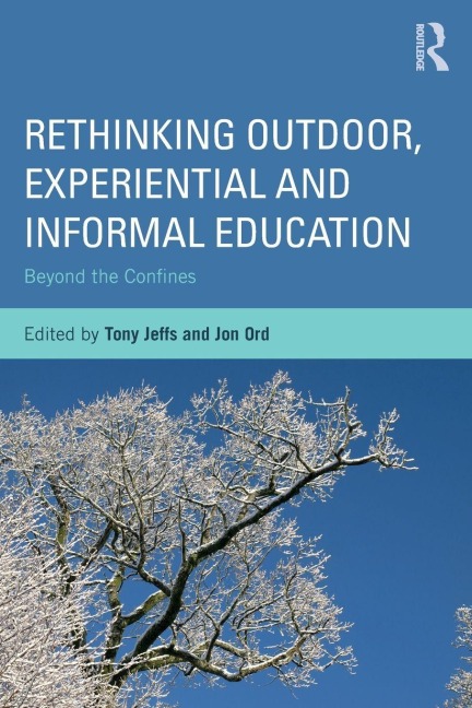 Rethinking Outdoor, Experiential and Informal Education - 
