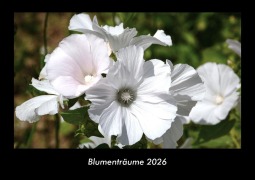 Cover-Bild zum Titel 'Blumenträume 2026 Fotokalender DIN A3' von 'Tobias Becker'